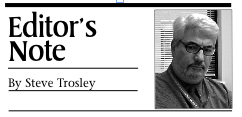 Editor's Note by Steve Trosley