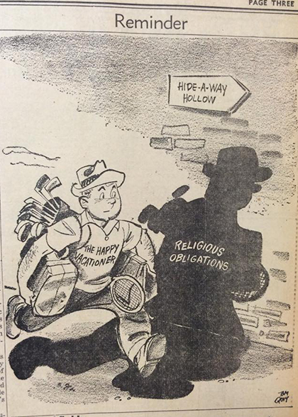 A political cartoon from the July 23, 1954 edition of The Catholic Telegraph-Register shows a vacationer being reminded of his Sunday obligation. (CT File)