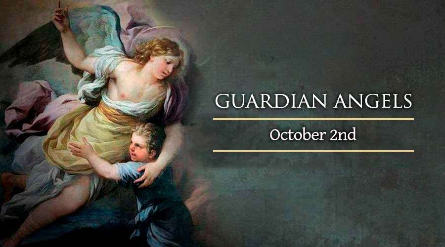 October 2 The Guardian Angels Catholic Telegraph