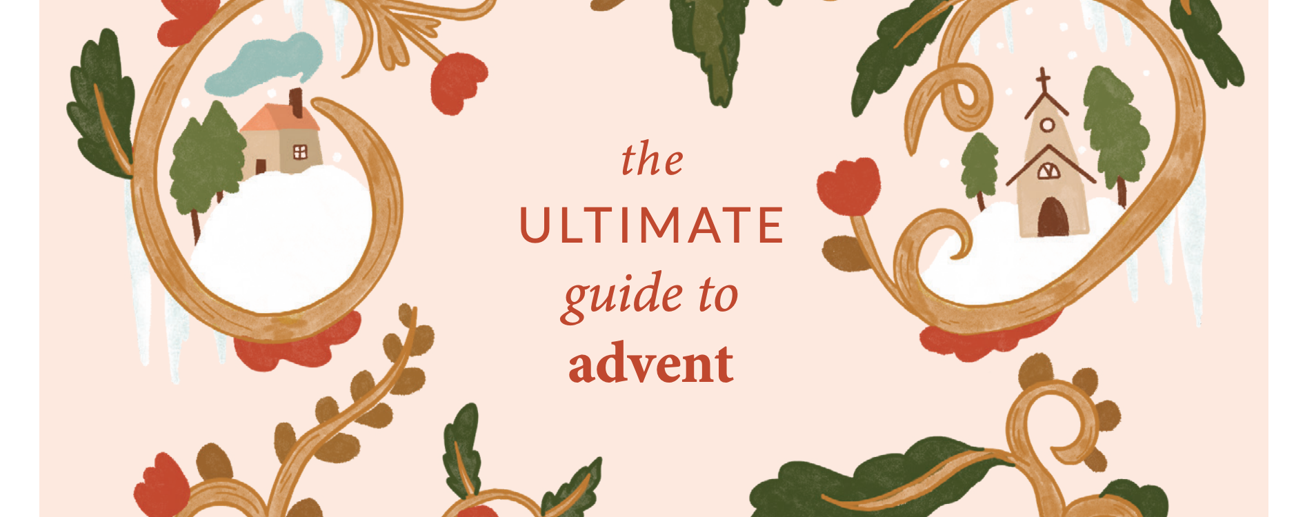 The ultimate guide to advent 2020