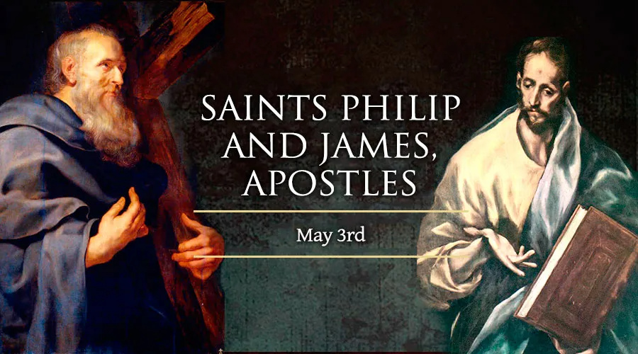 May 3 Sts. Philip and James the Less, Apostles Catholic Telegraph