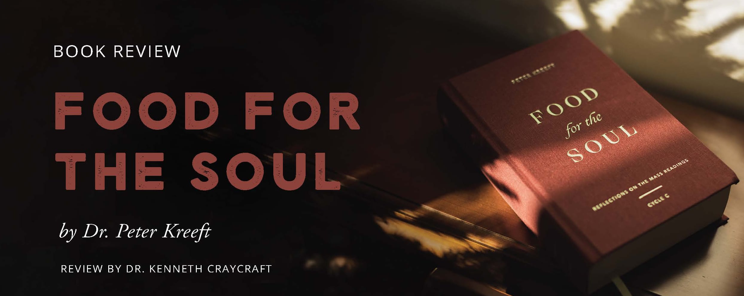 Book Review Food for the Soul by Dr. Peter Kreeft Catholic Telegraph