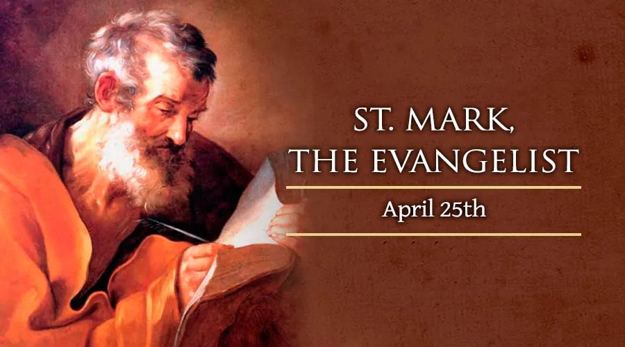 April 25: Saint Mark, the Evangelist – Catholic Telegraph
