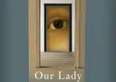 Our Lady of the Sign: A Novel by Abigail Favale