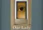 Our Lady of the Sign: A Novel by Abigail Favale